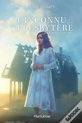 L'Inconnu Du Presbytère Tome 2 : Le Jeu Du Hasard