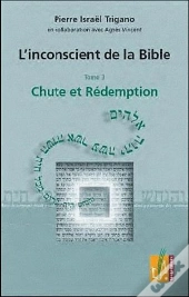 L'Inconscient De La Bible T.3 Chute Et R