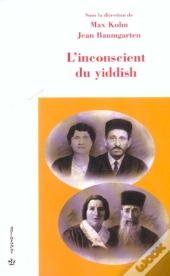 L'Inconscient Du Yiddish