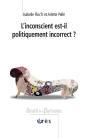 L'Inconscient Est-Il Politiquement Incorrect ? - Preview