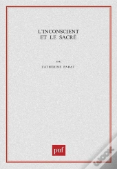 L'Inconscient Et Le Sacré