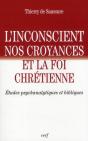 L'Inconscient ; Nos Croyances Et La Foi Chrétienne - Preview