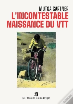 Capa do artigo L'Incontestable Naissance Du Vtt - Illustrations, Couleur
