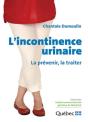 L'Incontinence Urinaire ; La Prévenir, La Traiter - Preview