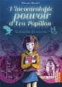 L'Incontrôlable Pouvoir D'Eva Papillon : Avalanche De Secrets - Preview