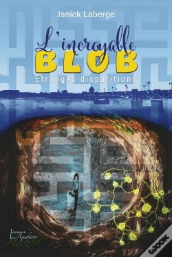 Capa do artigo L'Incroyable Blob !