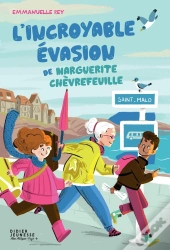 L'Incroyable Évasion De Marguerite Chèvrefeuille