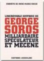 L'Incroyable Histoire De Georges Soros, Milliardaire, Speculateur Et Mecene - Preview