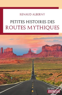 Capa do artigo L'Incroyable Histoire Des Routes Mythiques