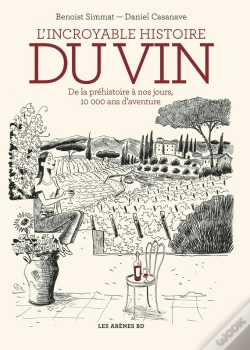 Capa do artigo L'Incroyable Histoire Du Vin