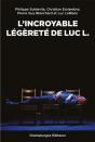 L'Incroyable Legerete De Luc L. - Preview