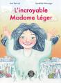 L'Incroyable Madame Léger - Preview