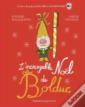 L'Incroyable Noël De Bolduc