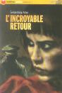 L'Incroyable Retour - Preview