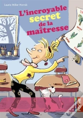 L'Incroyable Secret De La Maitresse (Poche)