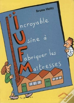 Capa do artigo L'Incroyable Usine À Fabriquer Des Maîtresses