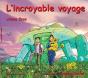 L'Incroyable Voyage - Preview