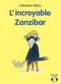 L'Incroyable Zanzibar - Preview
