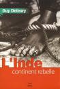 L'Inde, Continent Rebelle - Preview