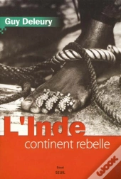 L'Inde, Continent Rebelle