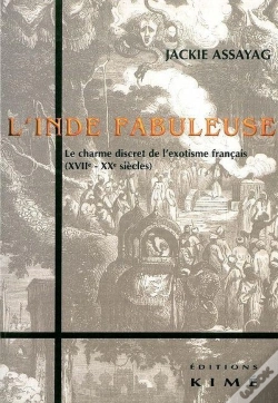 Capa do artigo L'Inde Fabuleuse ; Le Charme Discret De L'Exotisme Français (Xvii-Xx Siècles)
