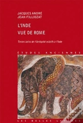 L'Inde Vue De Rome ; Textes Latins De L'Antiquité Relatifs À L'Inde