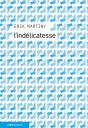 L'Indélicatesse - Preview