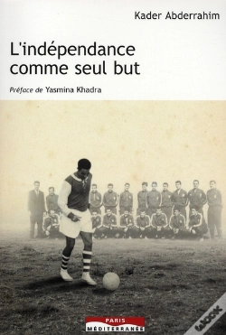 Capa do artigo L'Indépendance Comme Seul But