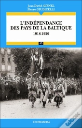 L'Indépendance Des Pays De La Baltique (1918-1920)