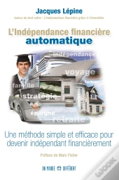 L'Indépendance Financière Automatique
