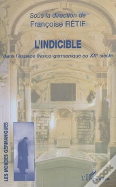 L'Indicible Dans L'Espace Franco-Germanique Au Xx Siècle