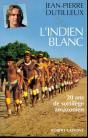 L'Indien Blanc - Preview