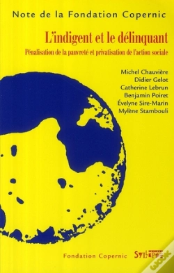 Capa do artigo L'Indigent Et Le Délinquant ; Pénalisation De La Pauvreté Et Privatisation De L'Action Sociale