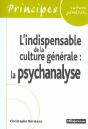 L'Indispensable De La Culture Générale - La Psychanalyse - Preview