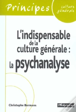 Capa do artigo L'Indispensable De La Culture Générale - La Psychanalyse