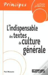 L'Indispensable Des Textes De Culture Generale