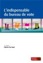 L'Indispensable Du Bureau De Vote (10e Édition) - Preview
