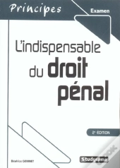 L'Indispensable Du Droit Penal