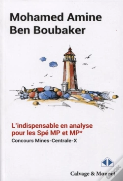Capa do artigo L'Indispensable En Analyse Pour Les Spé Mp Et Mp* ; Concours Mines-Centrale-X