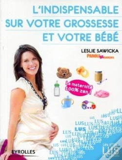 Capa do artigo L'Indispensable Sur La Grossesse Et Le Bébé