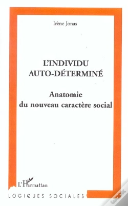 Capa do artigo L'Individu Auto-Determine ; Anatomie Du Nouveau Caractere Social