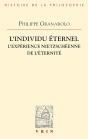 L'Individu Éternel : L'Expérience Nietzscheenne De L'Éternité - Preview