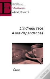 L'Individu Face A Ses Dependances