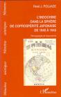 L'Indochine Dans La Sphère De Coprospérité Japonaise - Preview