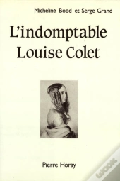 L'Indomptable Louise Colet