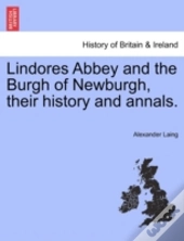 Lindores Abbey And The Burgh Of Newburgh