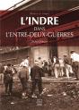 L'Indre Dans L'Entre-Deux Guerres - Preview