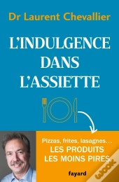 L'Indulgence Dans L'Assiette