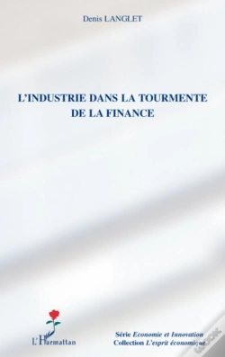 Capa do artigo L'Industrie Dans La Tourmente De La Finance