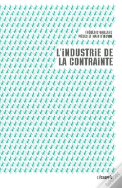 Capa do artigo L'Industrie De La Contrainte